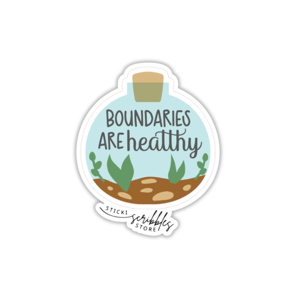 Boundaries are Healthy Die Cut Sticker